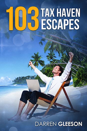 103 Tax Haven Escapes by Darren Gleeson
