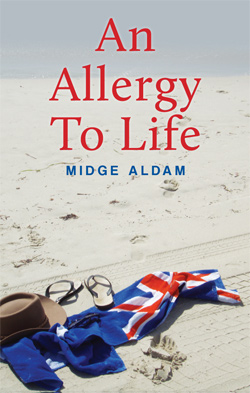 An Allergy to Life by Midge Aldam