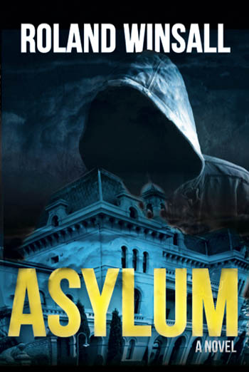 Asylum by Roland Winsall