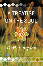 A Treatise on the Soul
by D.M. Langdon