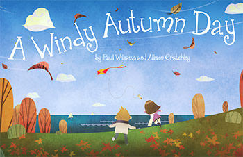 A Windy Autumn Day by 
Paul Williams & Allison Cratchley