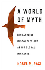 A World of Myth by 
Nobel M. Pasi
