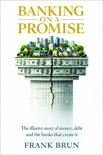 Banking on a Promise by
Frank Brun
