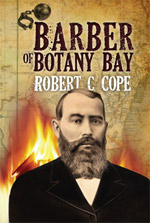 Barber of Botany Bay  by Robert C. Cope