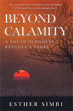 Beyond Calamity 
by Esther Simbi