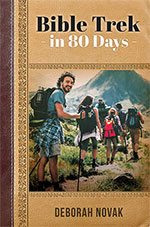 Bible Trek in 80 Days
by Deborah Novak