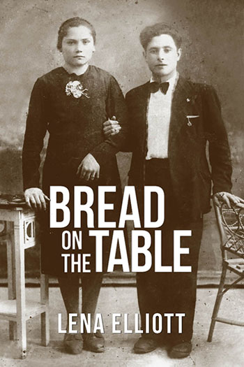 Bread on the Table by Lena Elliott