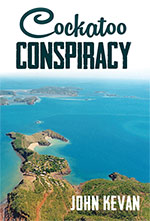 Cockatoo Conspiracy by
John Kevan