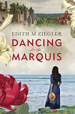 Dancing for the Marquis
by Edith Ziegler