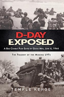 D-Day Exposed by Temple Kehoe