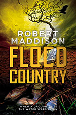 Flood Country
by Robert Maddison