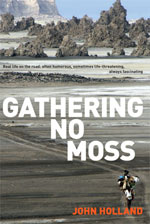 Gathering No Moss by John Holland