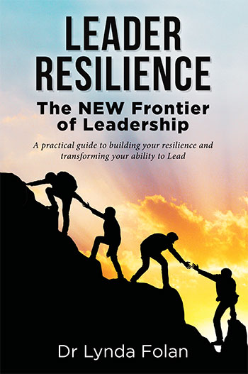 Leader Resilience by Lynda Folan