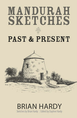 Mandurah Sketches Past & Present by Brian Hardy