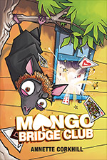 Mango Bridge Club 
by Annette Corkhill