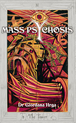 Mass Psychosis by Dr Giordana Hrga