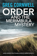 Order and the Merimbula Mystery
by Greg Cornwell