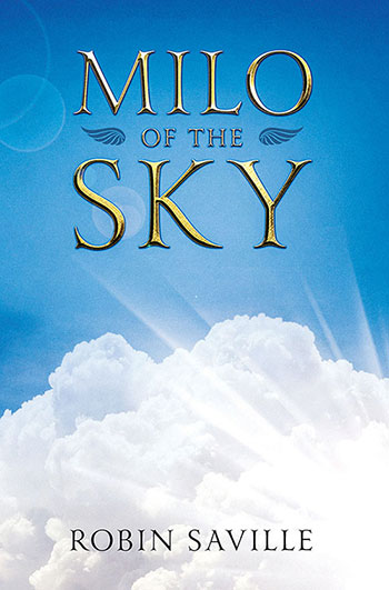 Milo of the Sky by Robin Saville