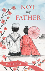 Not My Father by
Julia Kay