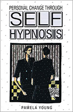 Personal Change through Self-Hypnosis by Pamela Young