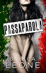 Passaparola by
Bianca Leone