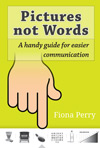 Pictures not Words by Fiona Perry