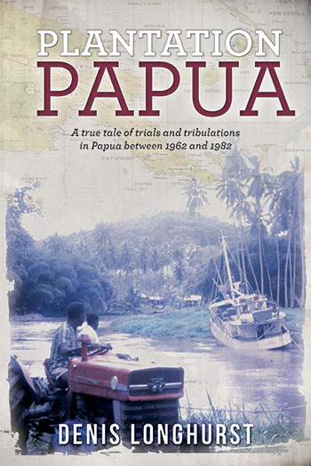 Plantation Papua by Denis Longhurst