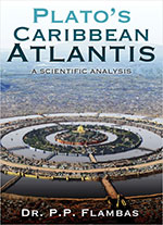 Plato's Caribbean Atlantis 
Dr P.P. Flambas
