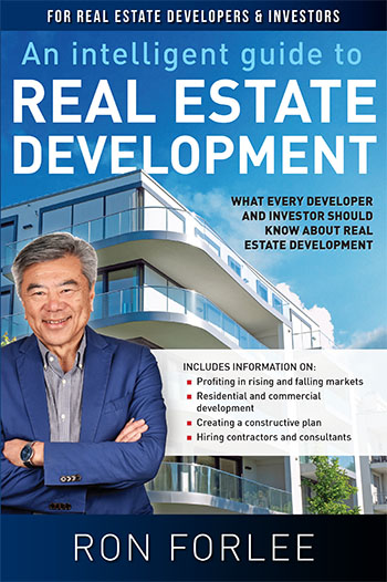 An Intelligent Guide to Real Estate Development by Ron Forlee
