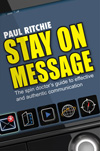 Stay on Message by Paul Ritchie