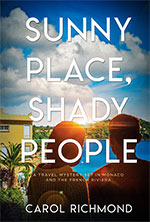Sunny Place, Shady People 
by Carol Richmond
