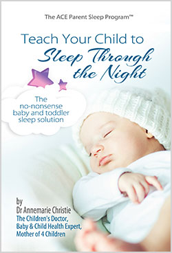 Teach Your Child to Sleep by Dr Annemarie Christie