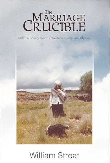 The Marriage Crucible by William Streat