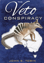 The Veto Conspiracy by
John S. Tobin