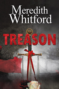 Treason by Meredith Whitford