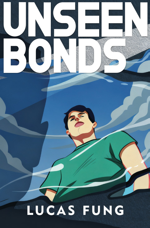 Unseen Bonds by
Lucas Fung