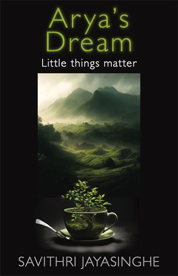 Arya's Dream by Savithri Jayasinghe