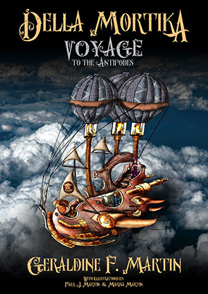 Della Mortika  - Voyage to the Antipodes by Geraldine F. Martin
