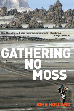 GATHERING NO MOSS by John Holland