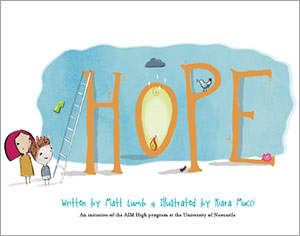 Hope 
-  Words by Matt Lumb • Illustrations by Kiara Mucci 