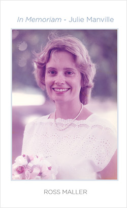 In Memoriam - Julie Manville by Ross Maller