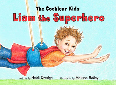 Liam the Superhero 
Heidi Dredge