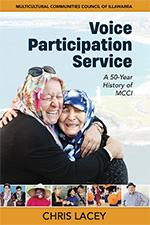 Voice, Participation, Service - Multicultural Communities Council of Illawarra by
Chris Lacey
