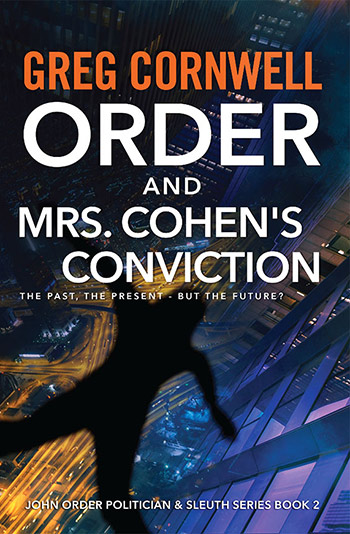 Order and Mrs Cohen's Conviction by Greg Cornwell