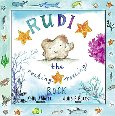 Rudi: the rocking rolling rock by 
Julie F Potts