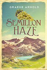 Semillon Haze by Robert Verlander