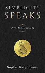 Simplicity Speaks
by Sophia Karpouzidis