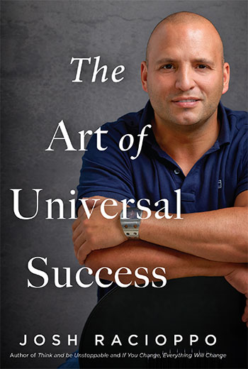 The Art of Universal Sucess by Josh Racioppo