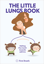 The Little Lungs Book
by Dr Tara Carr –
Halting the march towards asthma
