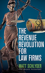 The Revenue Revolution for Law Firms by Matt Schlyder